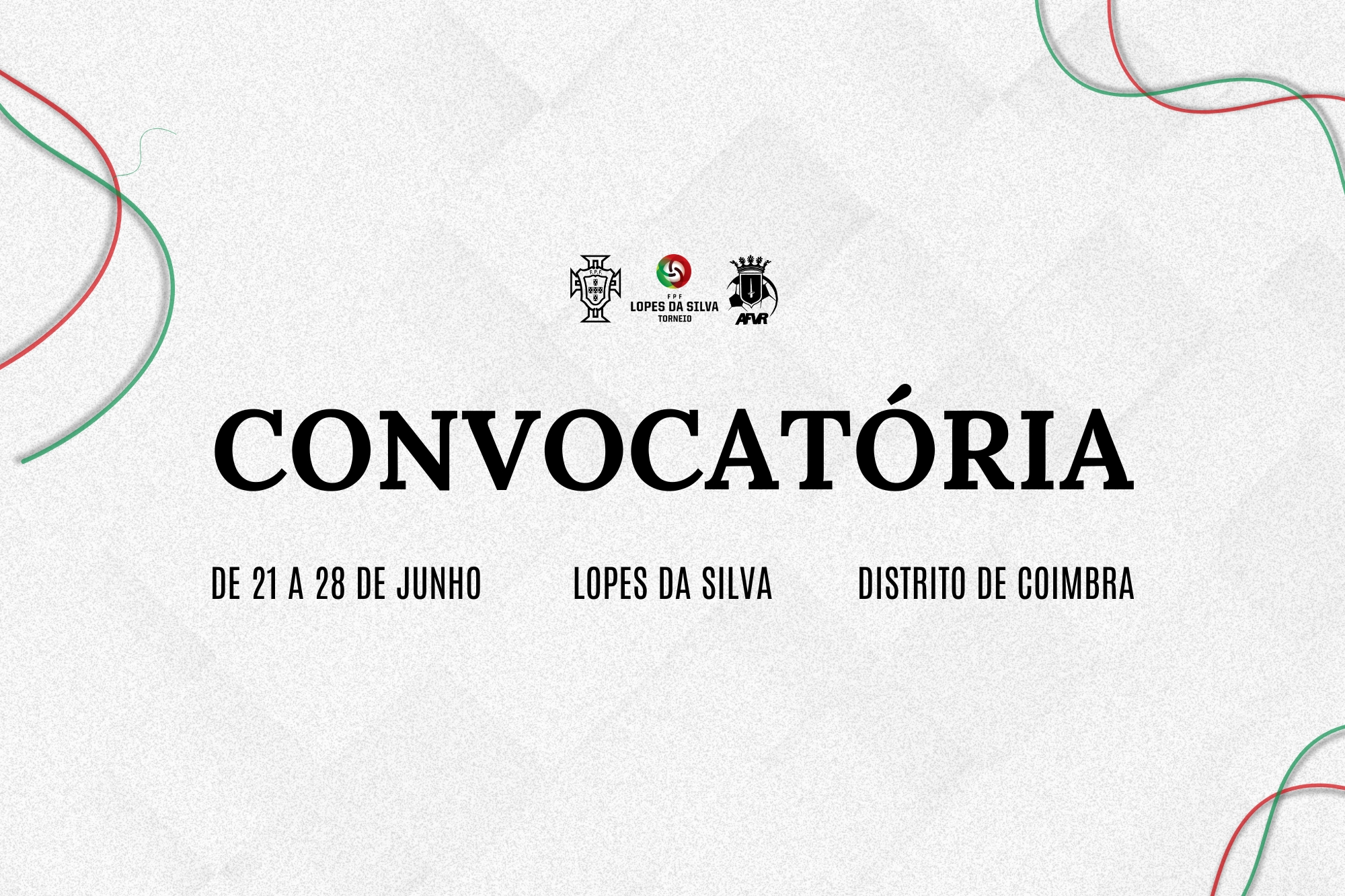 Convocatória | Torneio Lopes da Silva 2025